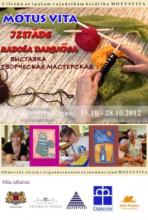Biedrības MOTUS VITA biedru  radošo darbu izstāde
